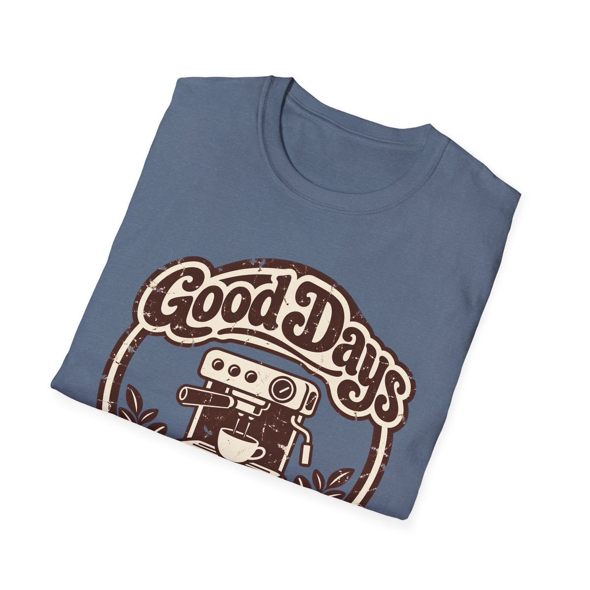 Good Days Espresso T-Shirt