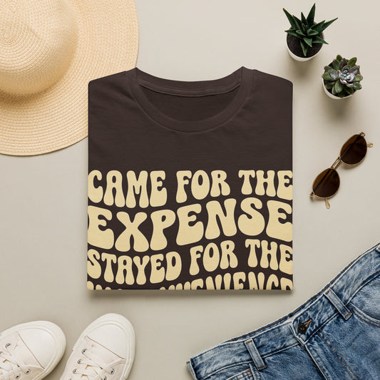 Expense & Inconvenience T-Shirt