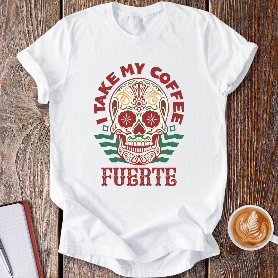 Strong Coffee T-Shirt