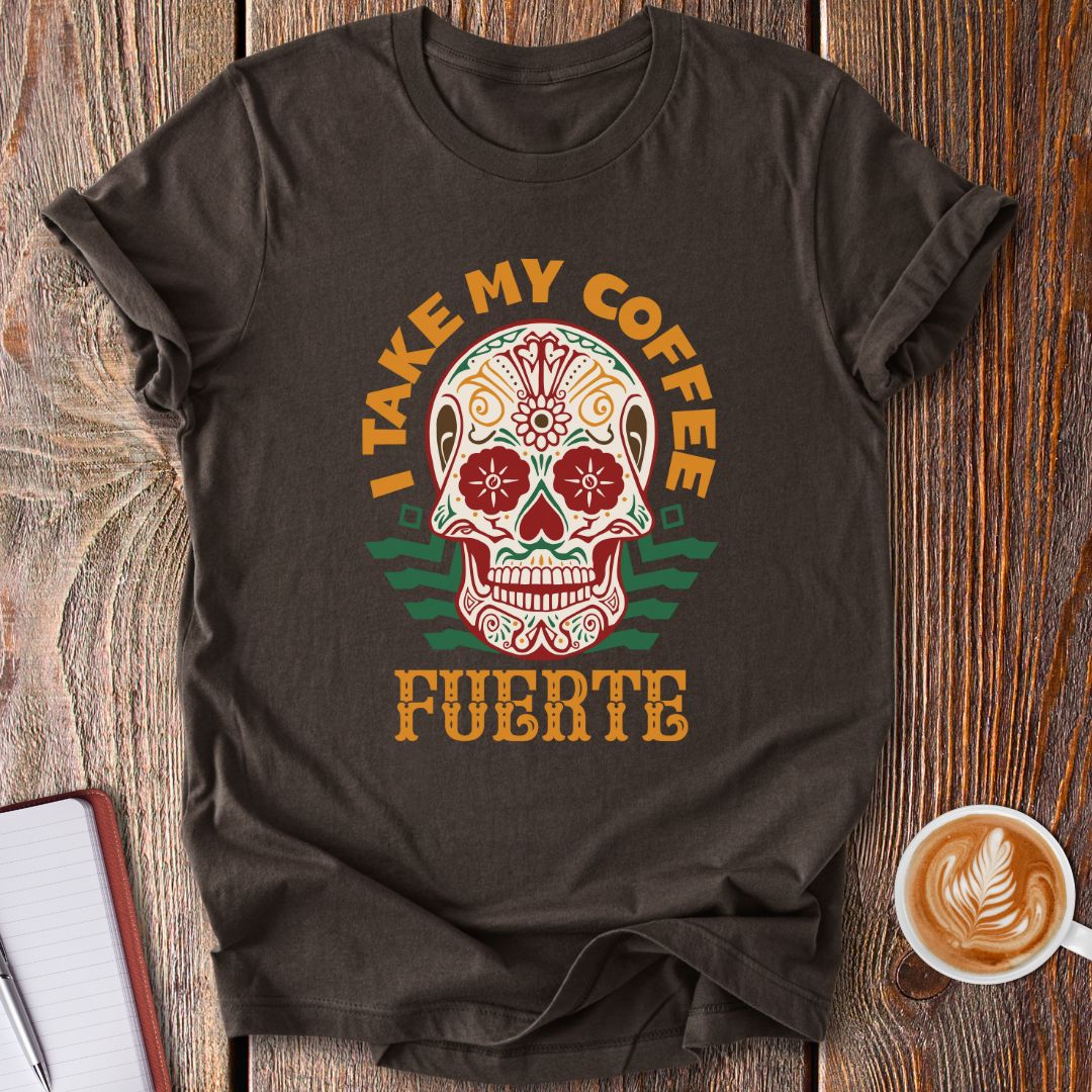 Strong Coffee T-Shirt