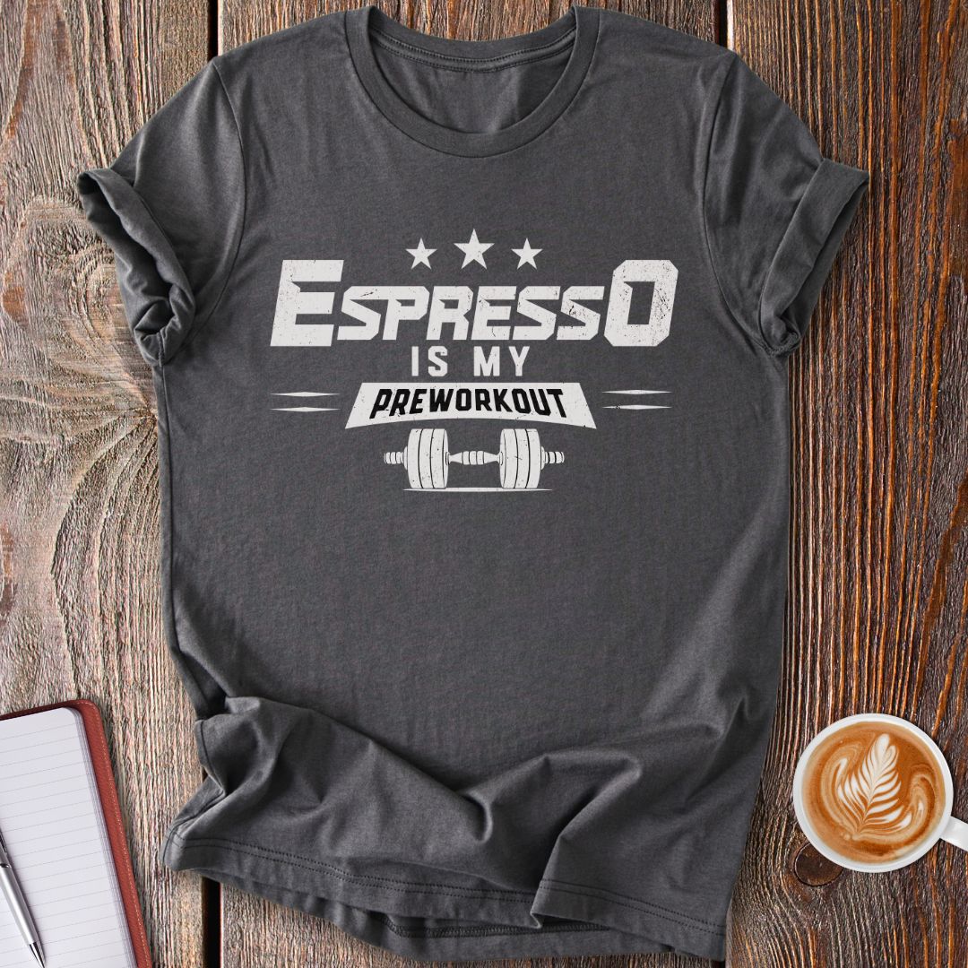 Espresso Preworkout T-Shirt