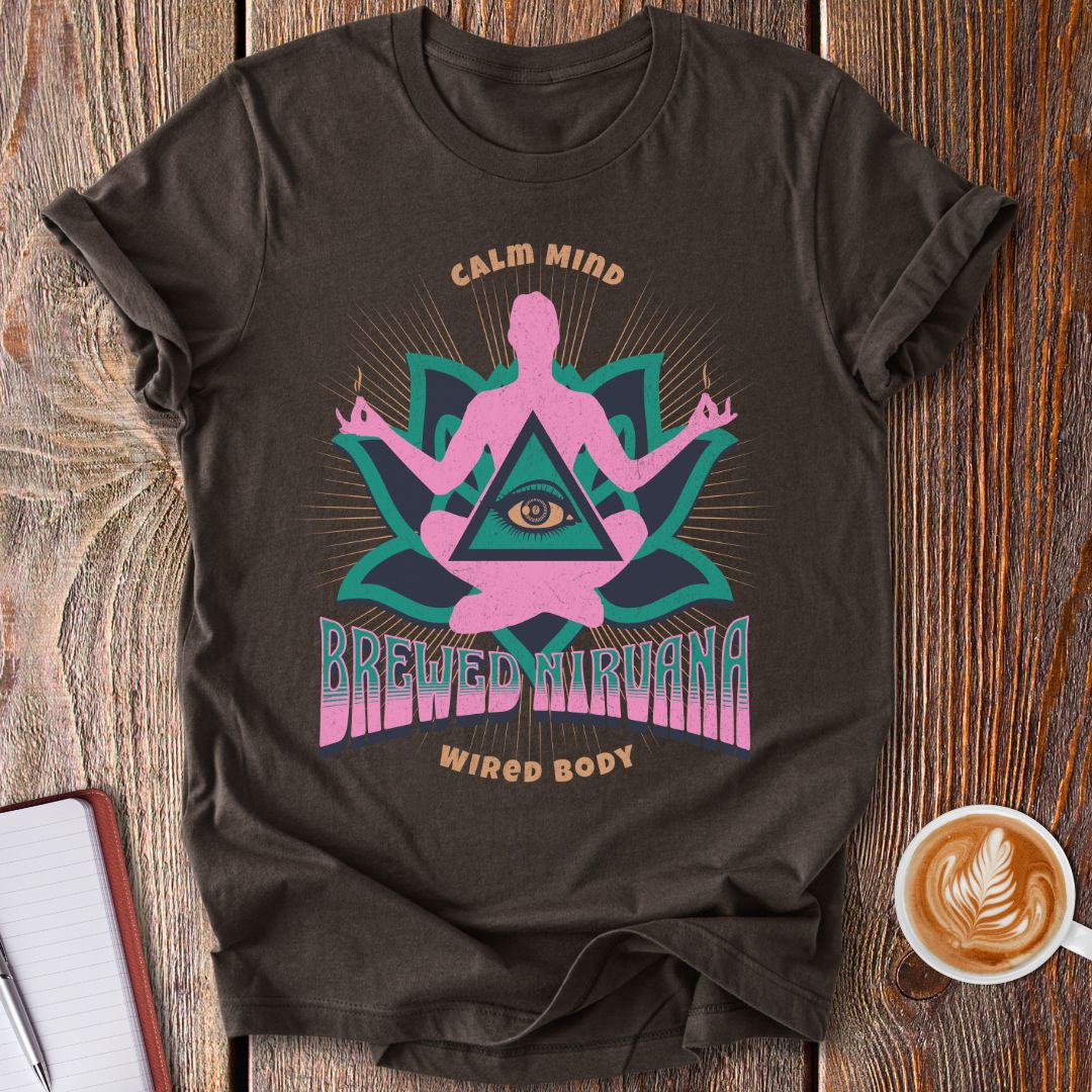 Calm Mind, Wired Body T-Shirt