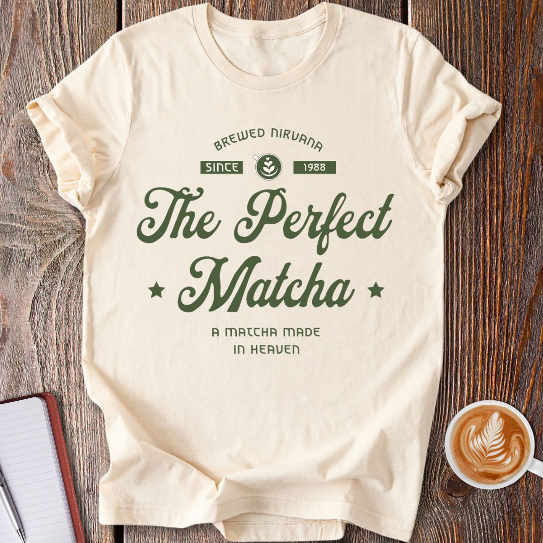The Perfect Matcha T-Shirt