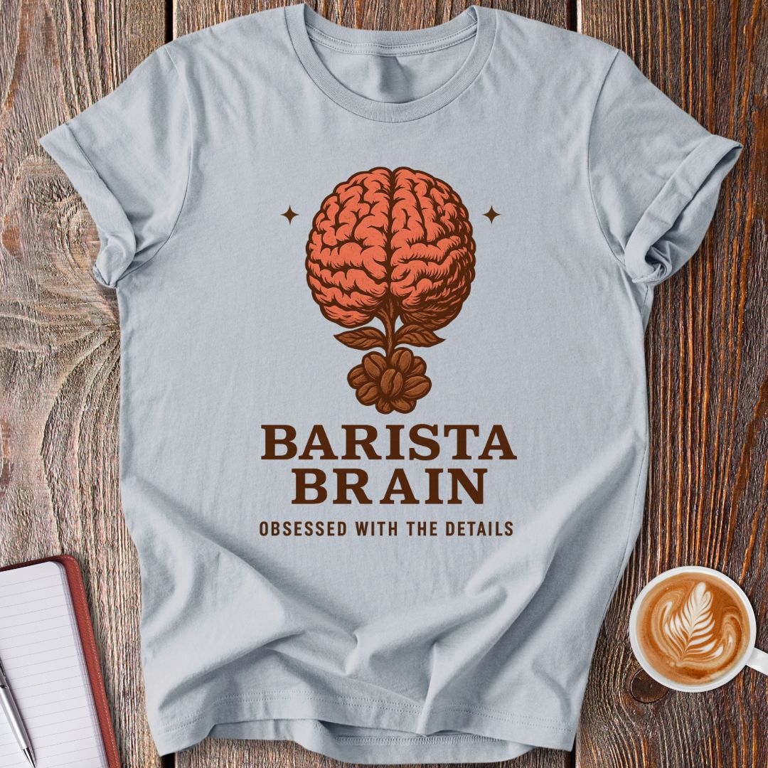 Barista Brain T-Shirt