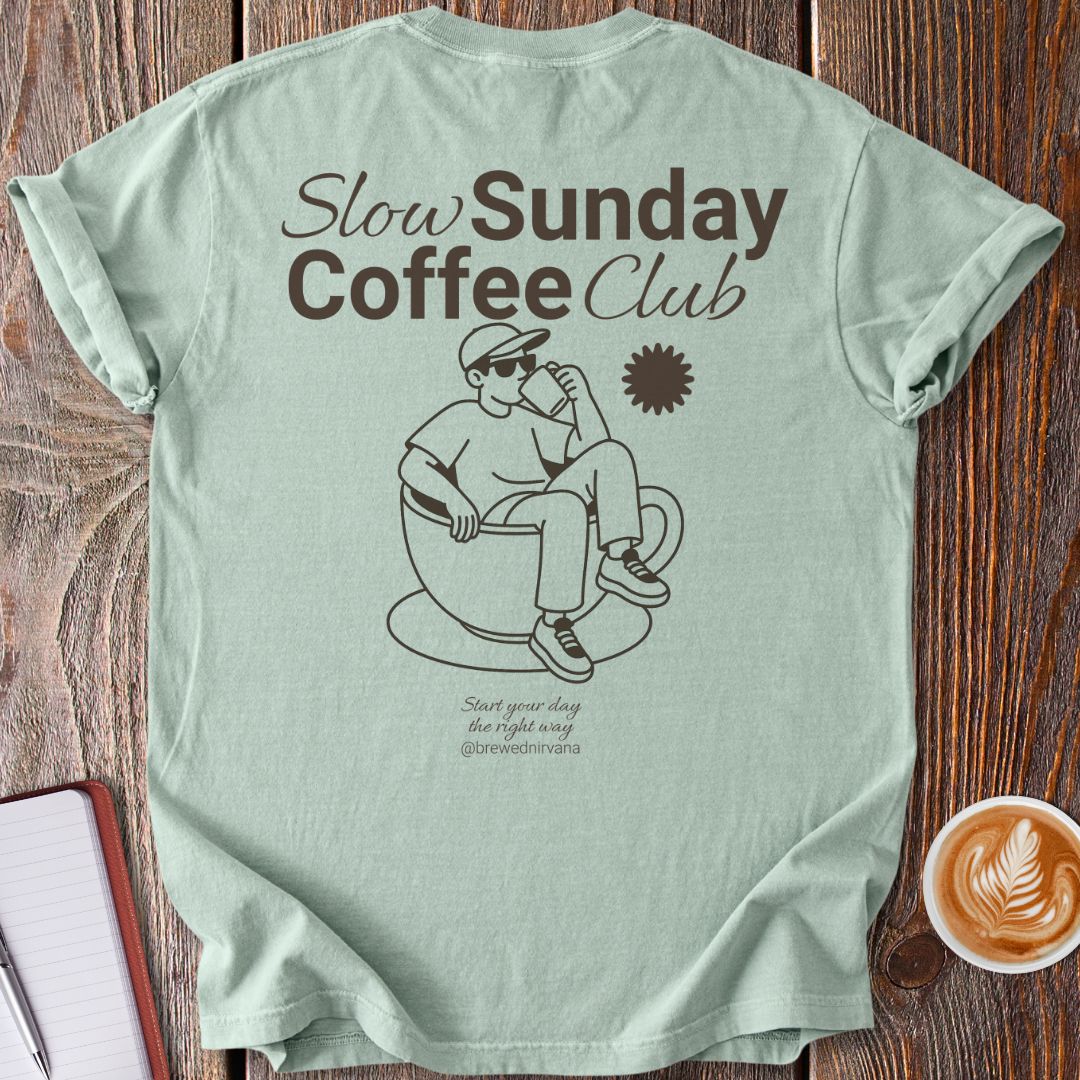Slow Sunday Coffee Club T-Shirt