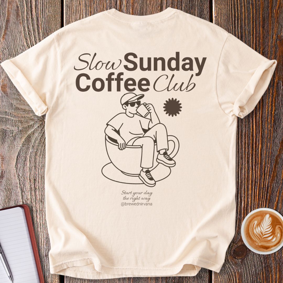 Slow Sunday Coffee Club T-Shirt
