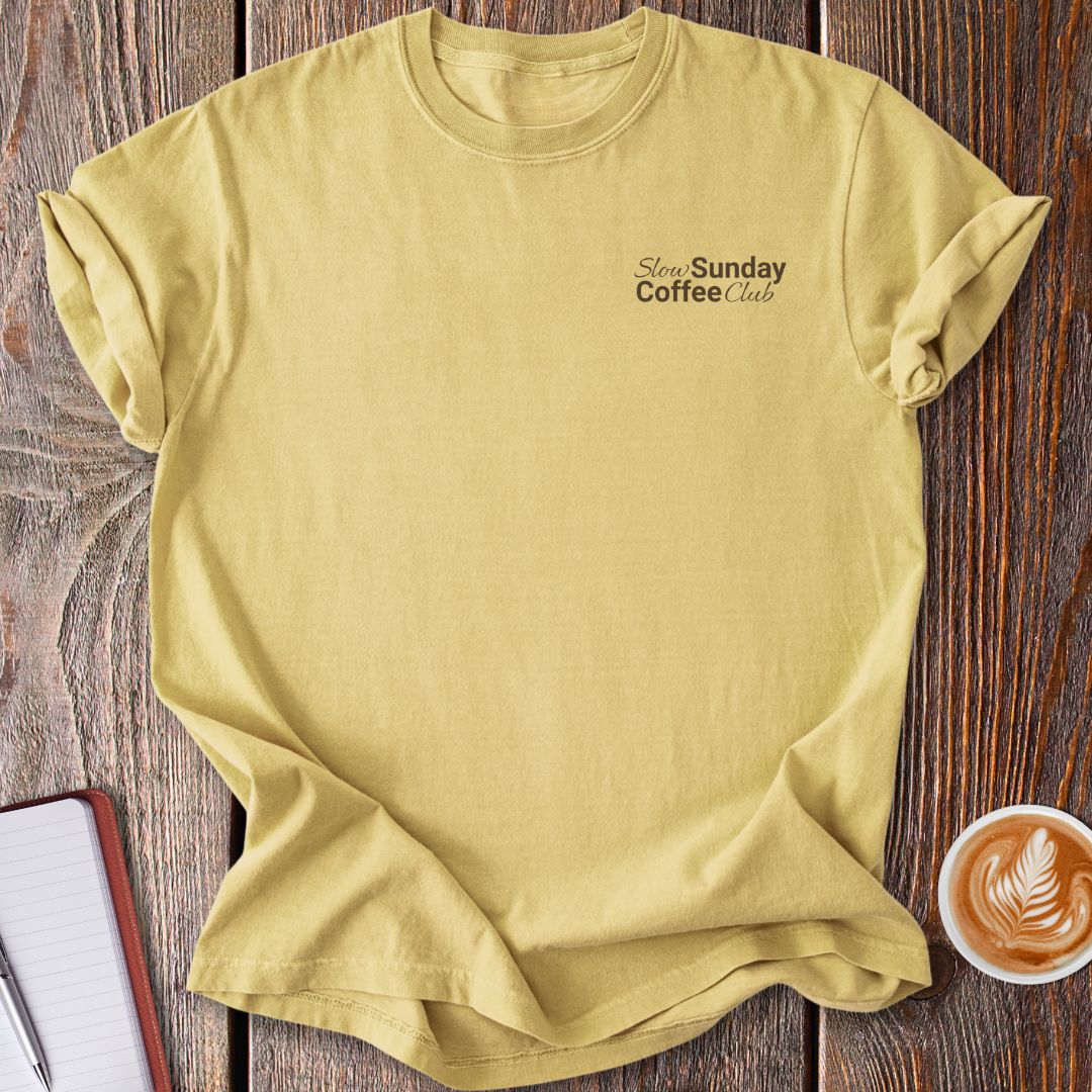 Slow Sunday Coffee Club T-Shirt
