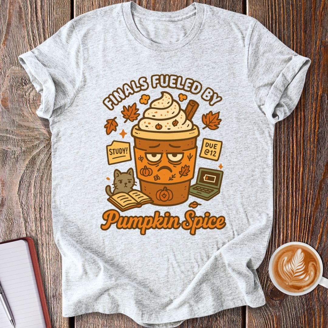 Finals Fuel T-Shirt