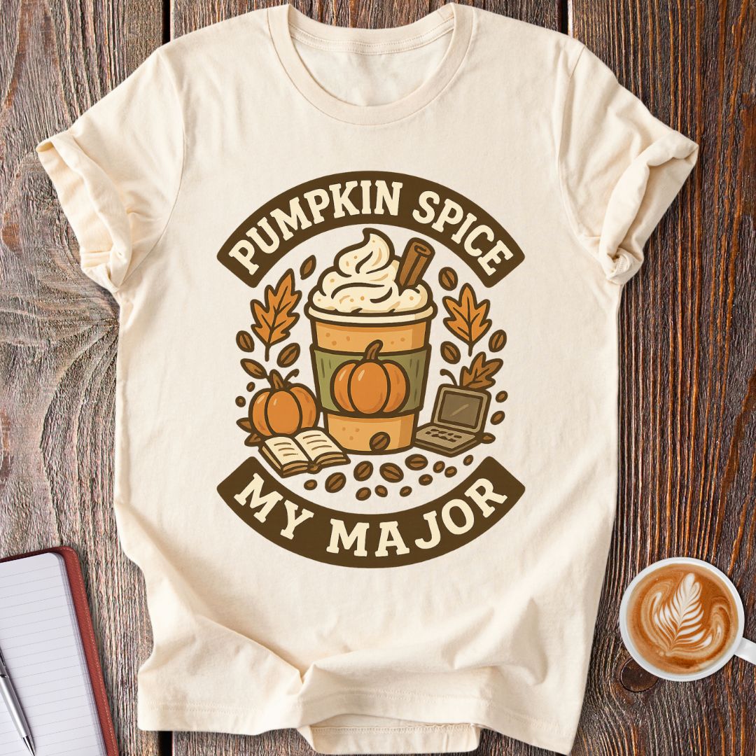 Pumpkin Spice My Major T-Shirt