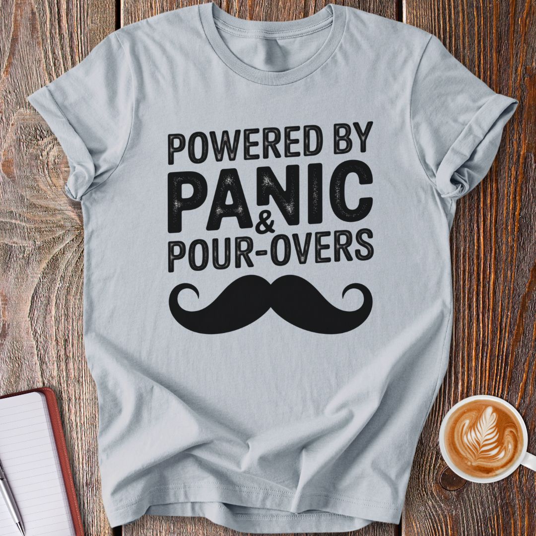 Panic & Pour-Overs T-Shirt