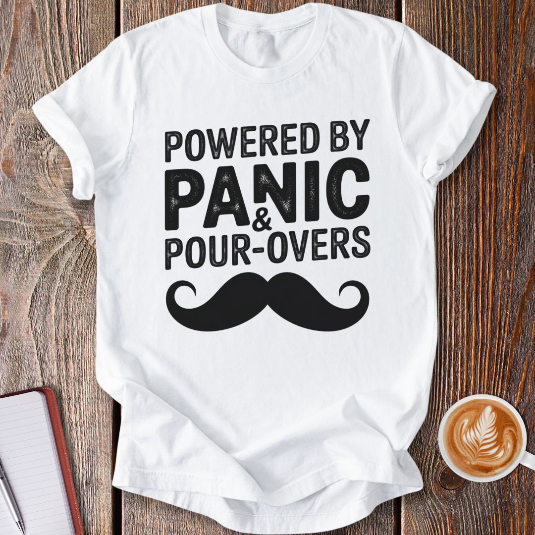 Panic & Pour-Overs T-Shirt