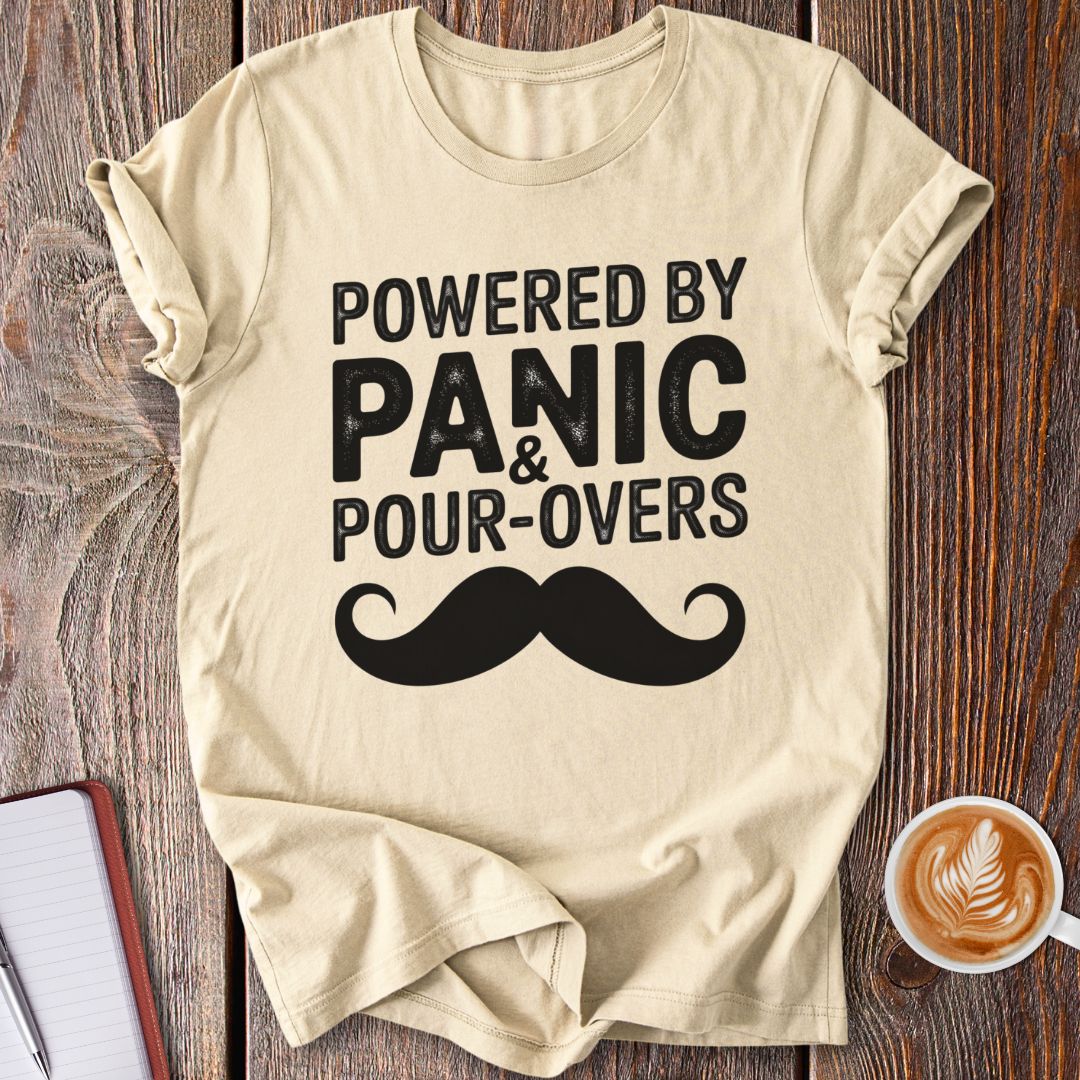 Panic & Pour-Overs T-Shirt