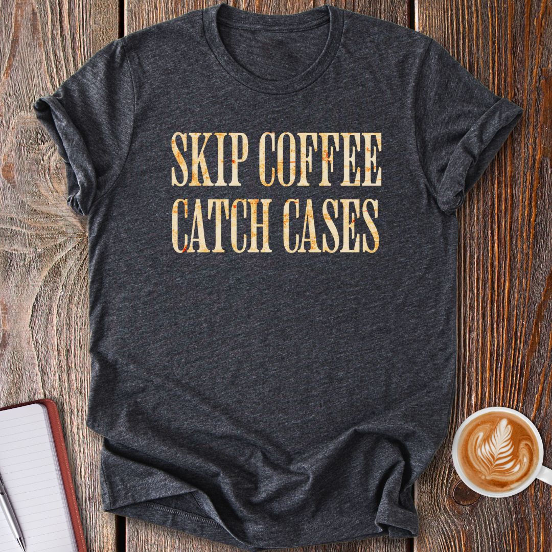 Skip Coffee Catch Cases T-Shirt