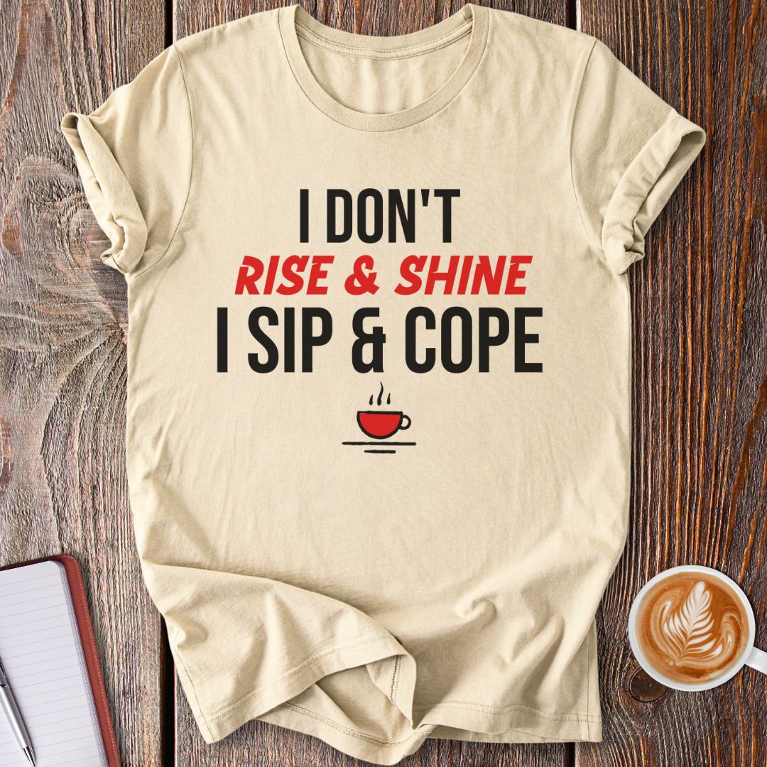 Sip & Cope T-Shirt