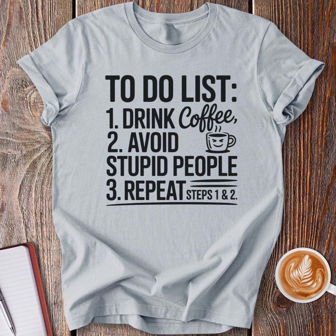 Daily Routine Coffee T-Shirt