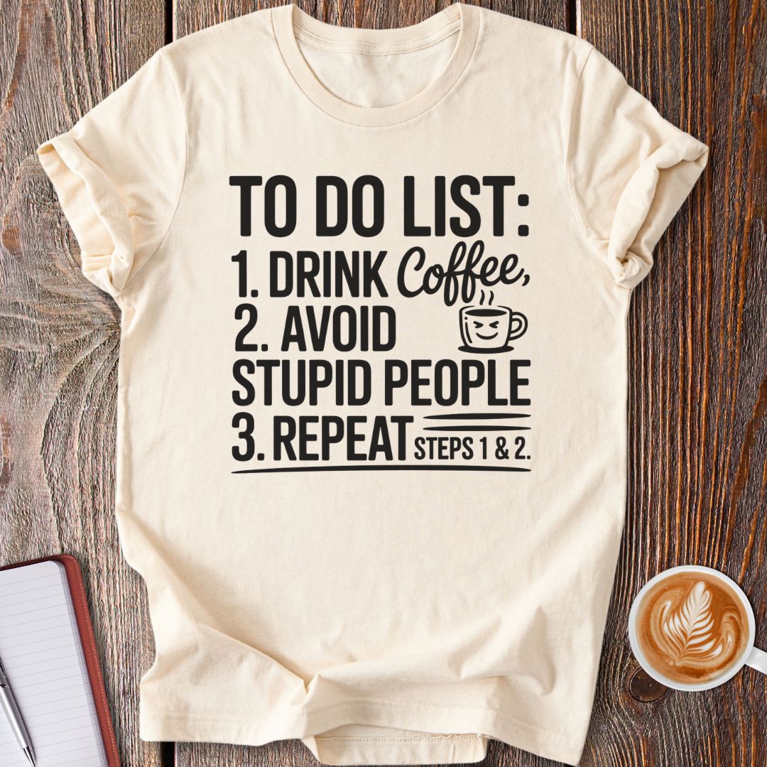 Daily Routine Coffee T-Shirt
