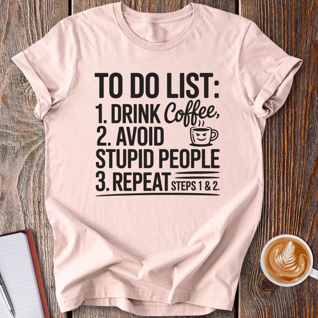 Daily Routine Coffee T-Shirt