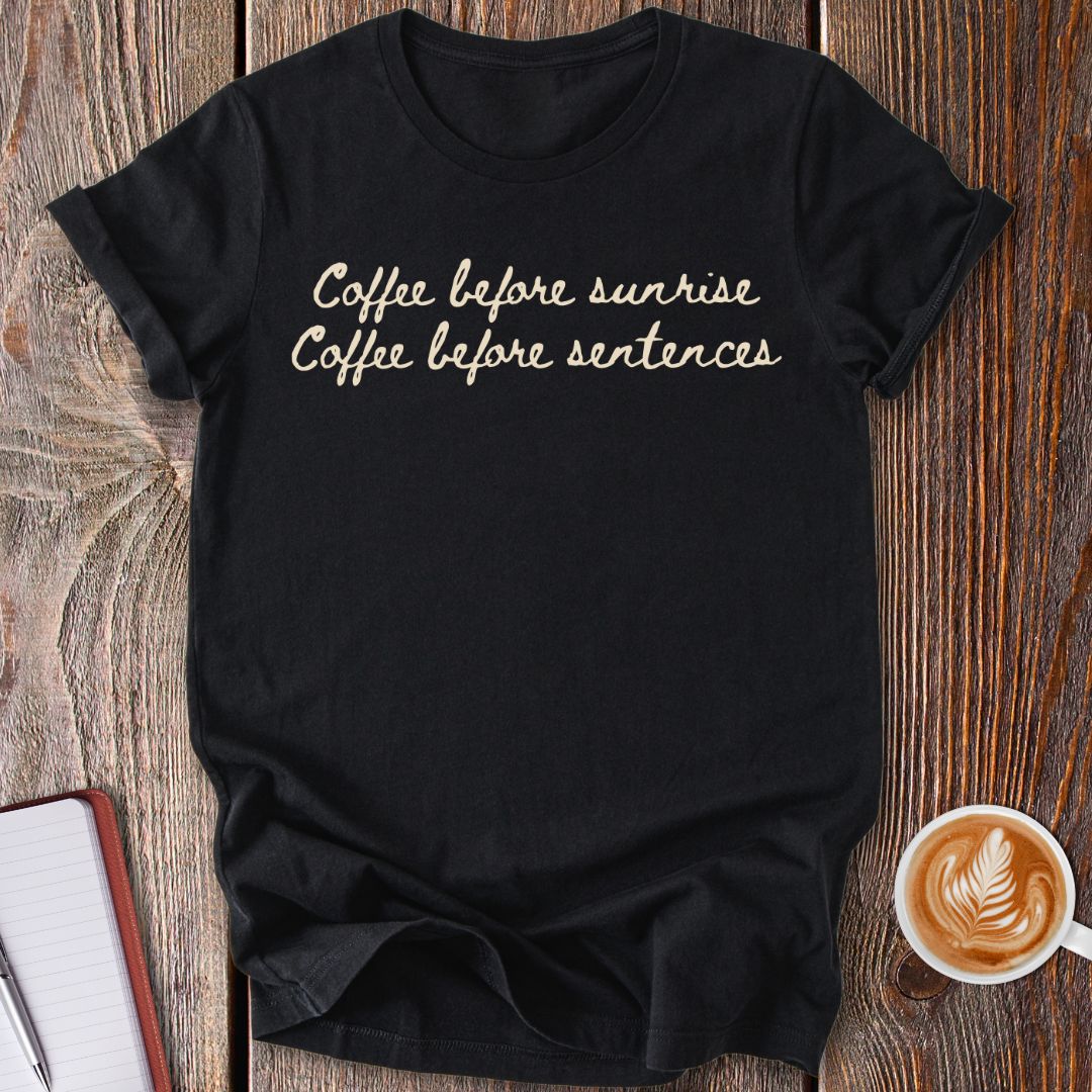 Coffee Before Sunrise T-Shirt