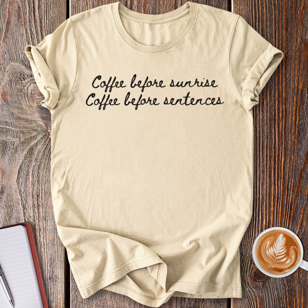 Coffee Before Sunrise T-Shirt
