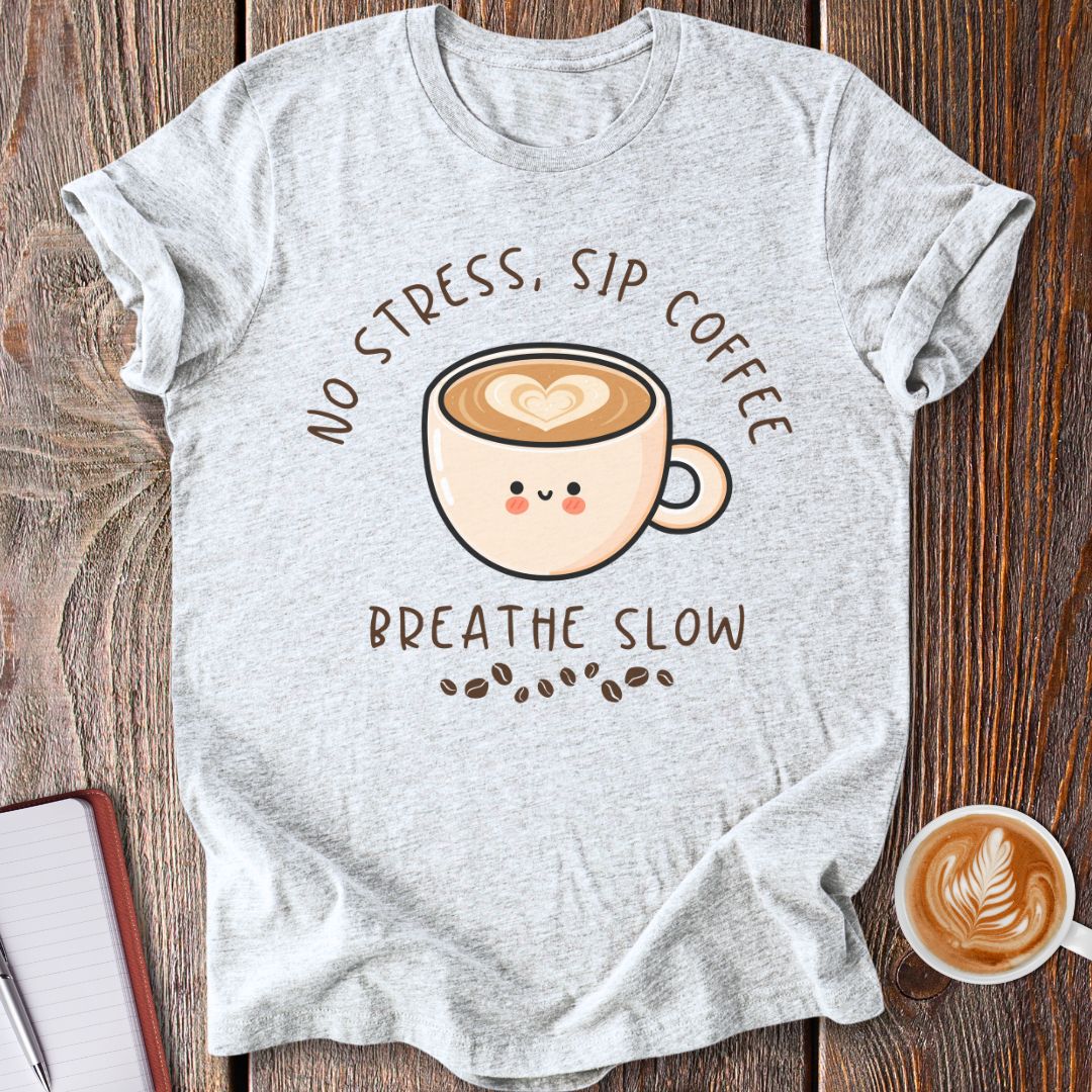 No Stress T-Shirt