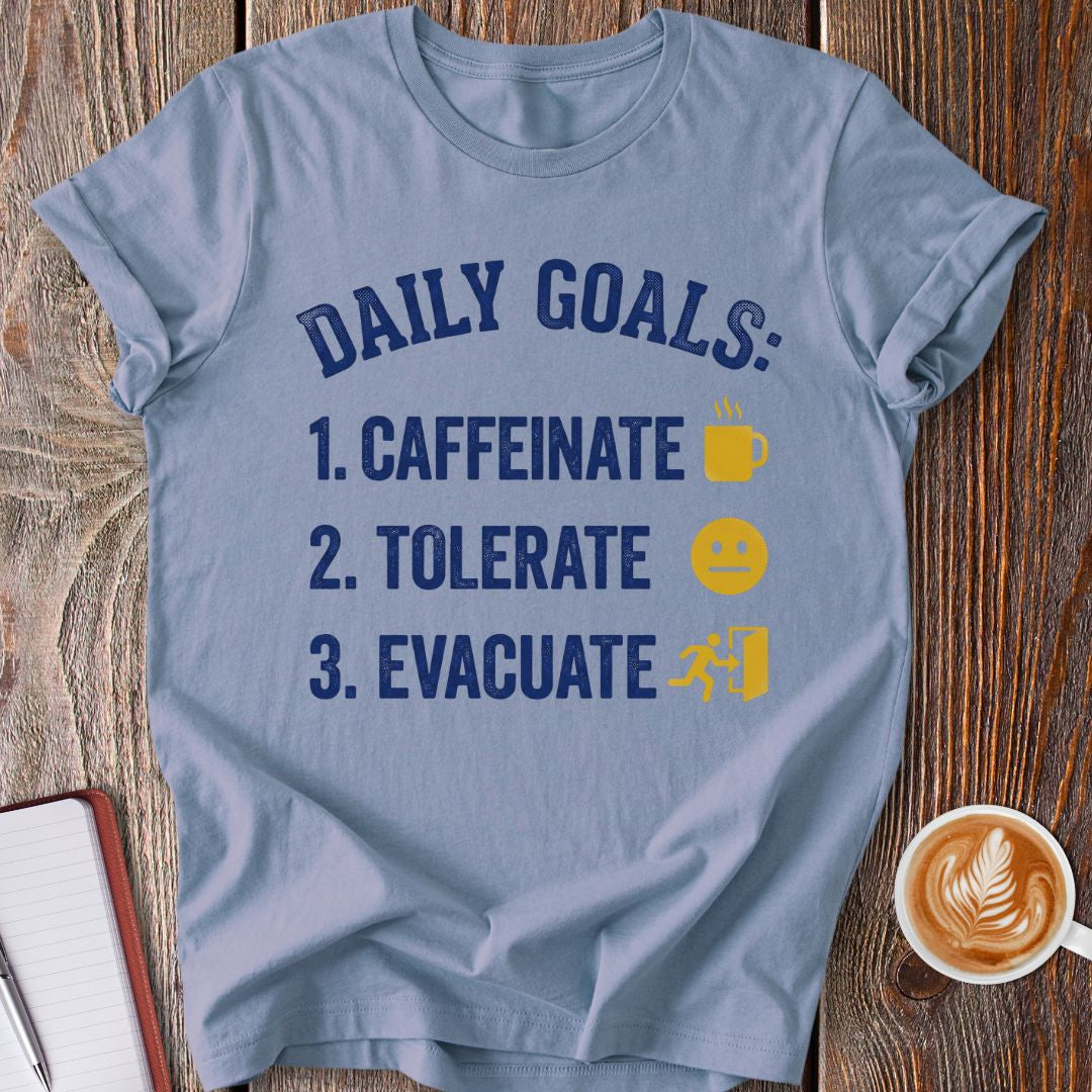 Daily Goals T-Shirt