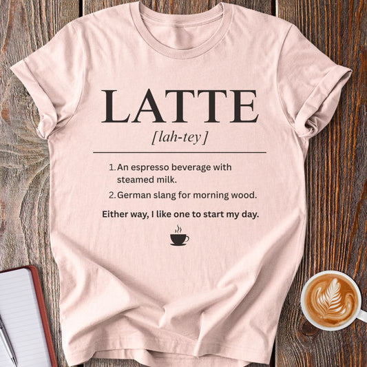 Latte Definition T-Shirt