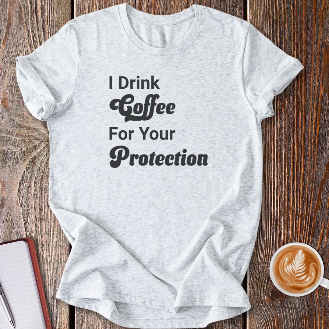 Coffee Protection T-Shirt