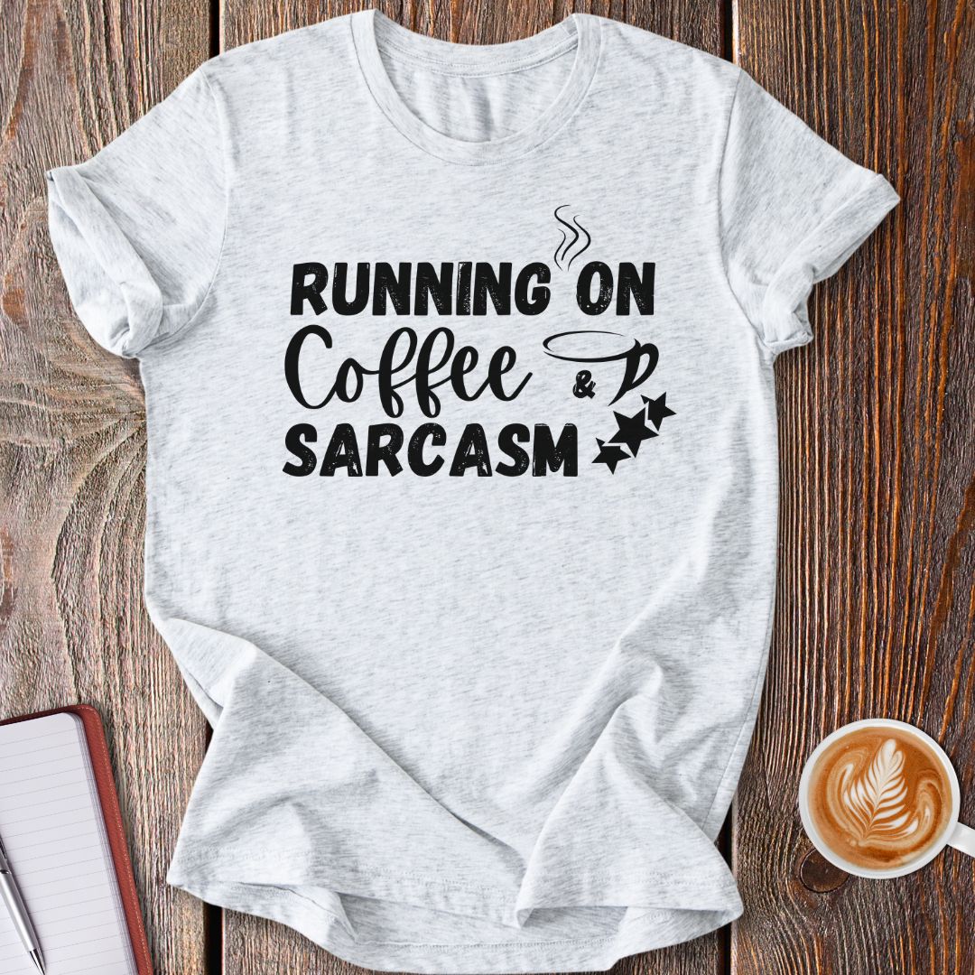 Coffee & Sarcasm T-Shirt