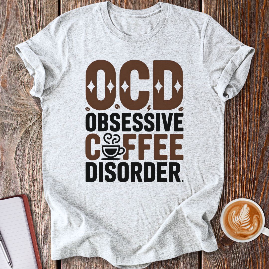 Coffee Obsessed T-Shirt