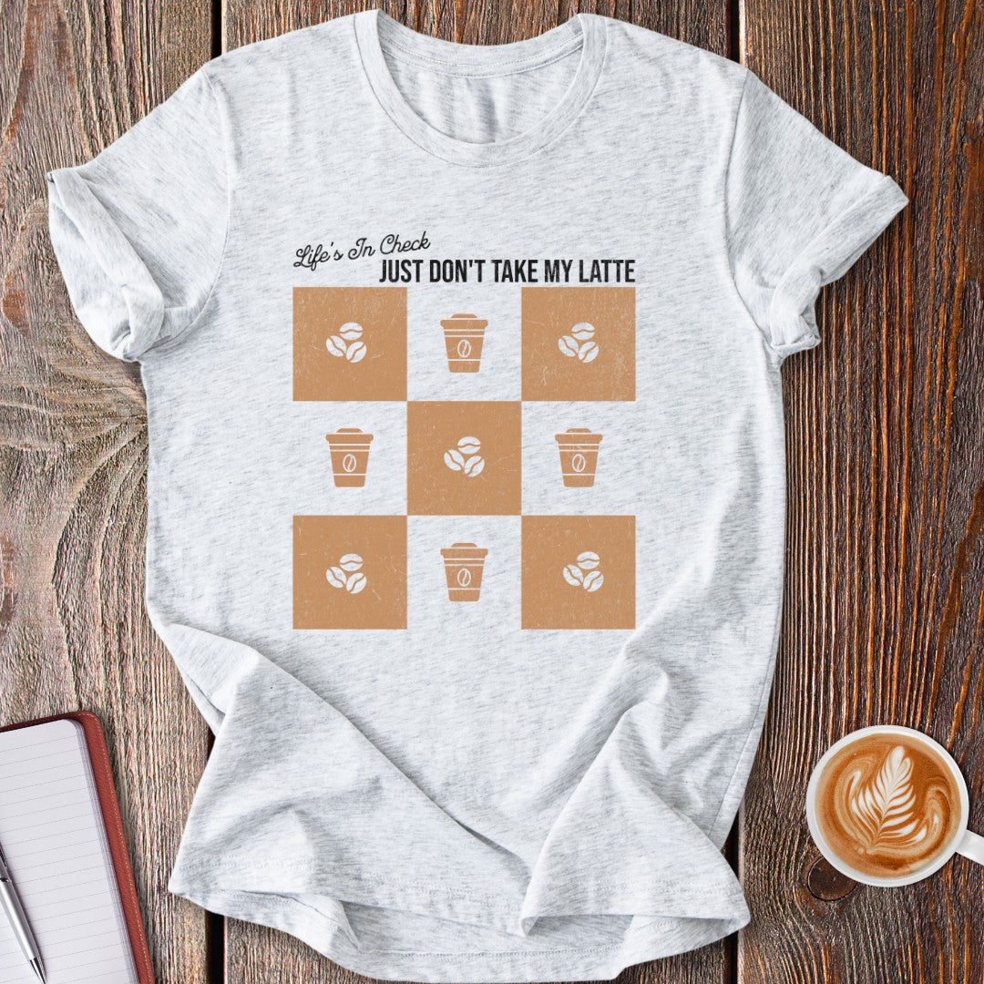 Life's In Check T-Shirt