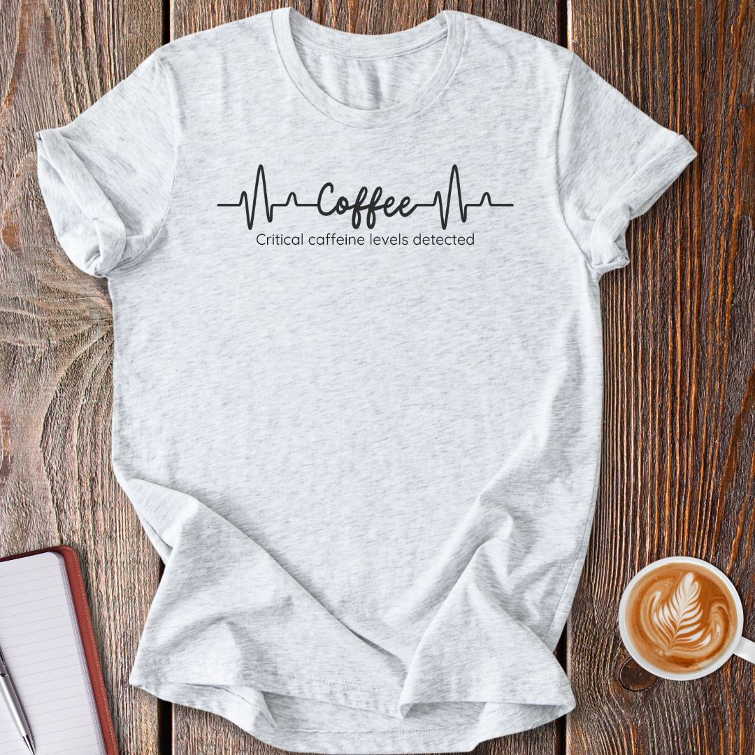 Caffeine Levels T-Shirt