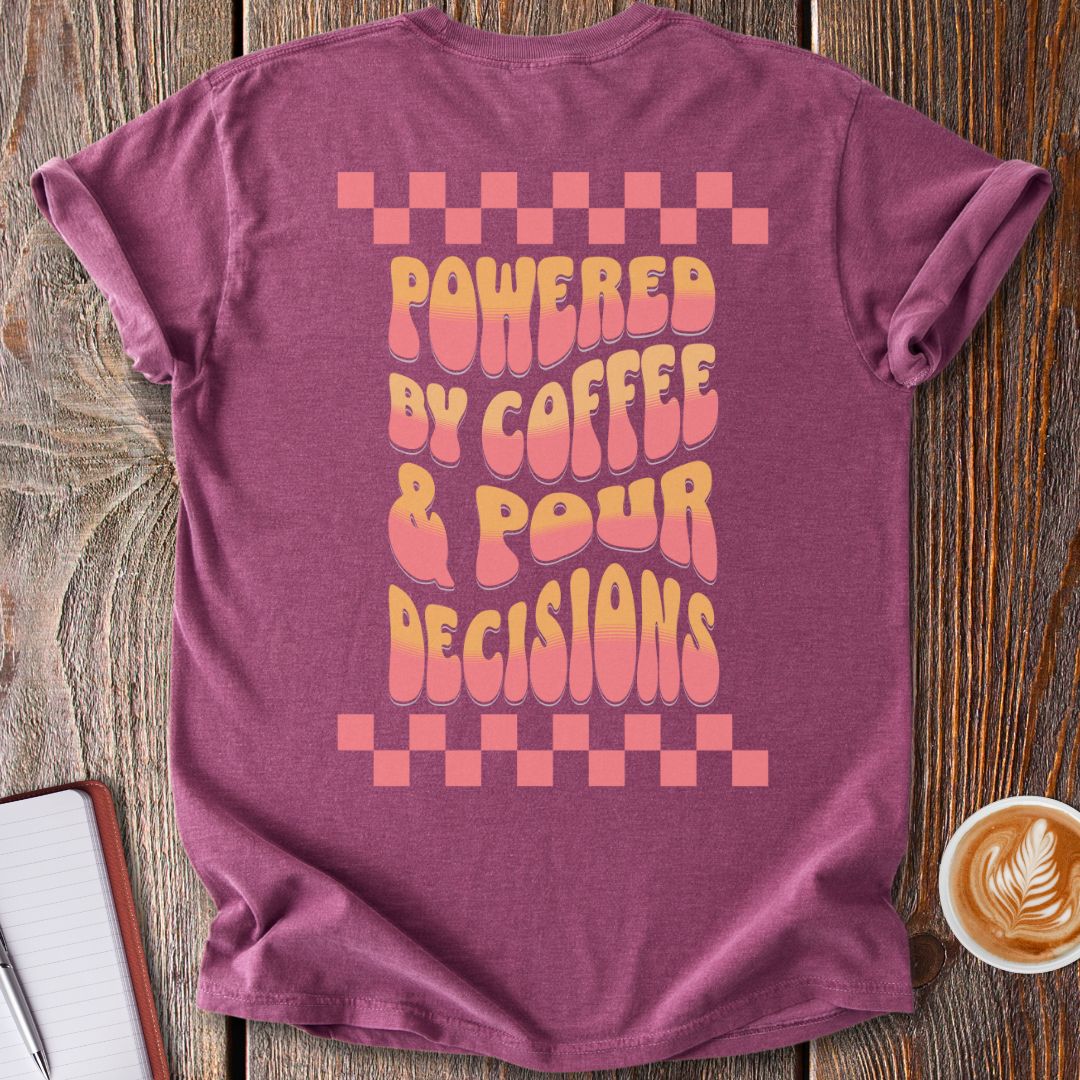 Pour Decisions Vintage T-Shirt