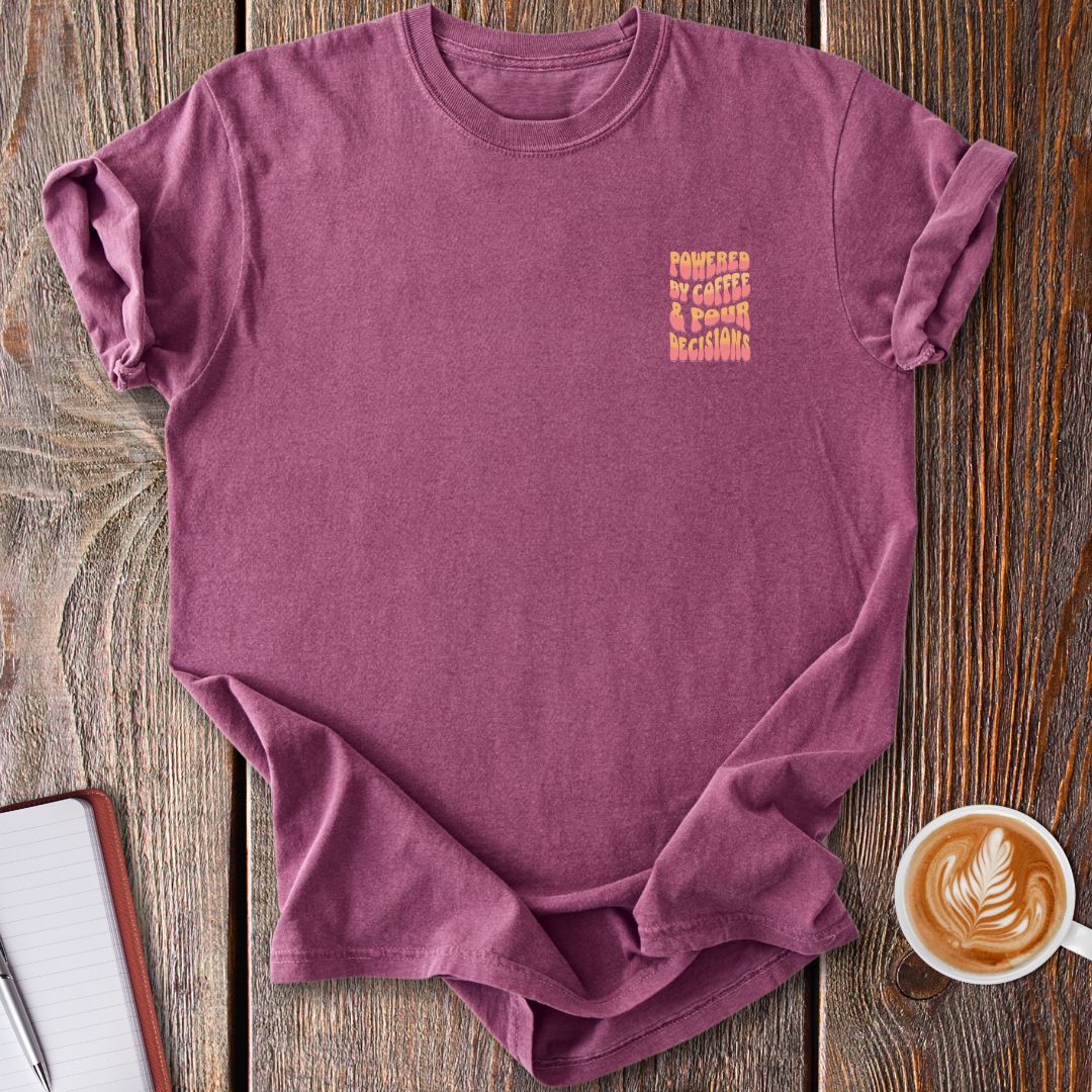Pour Decisions Vintage T-Shirt