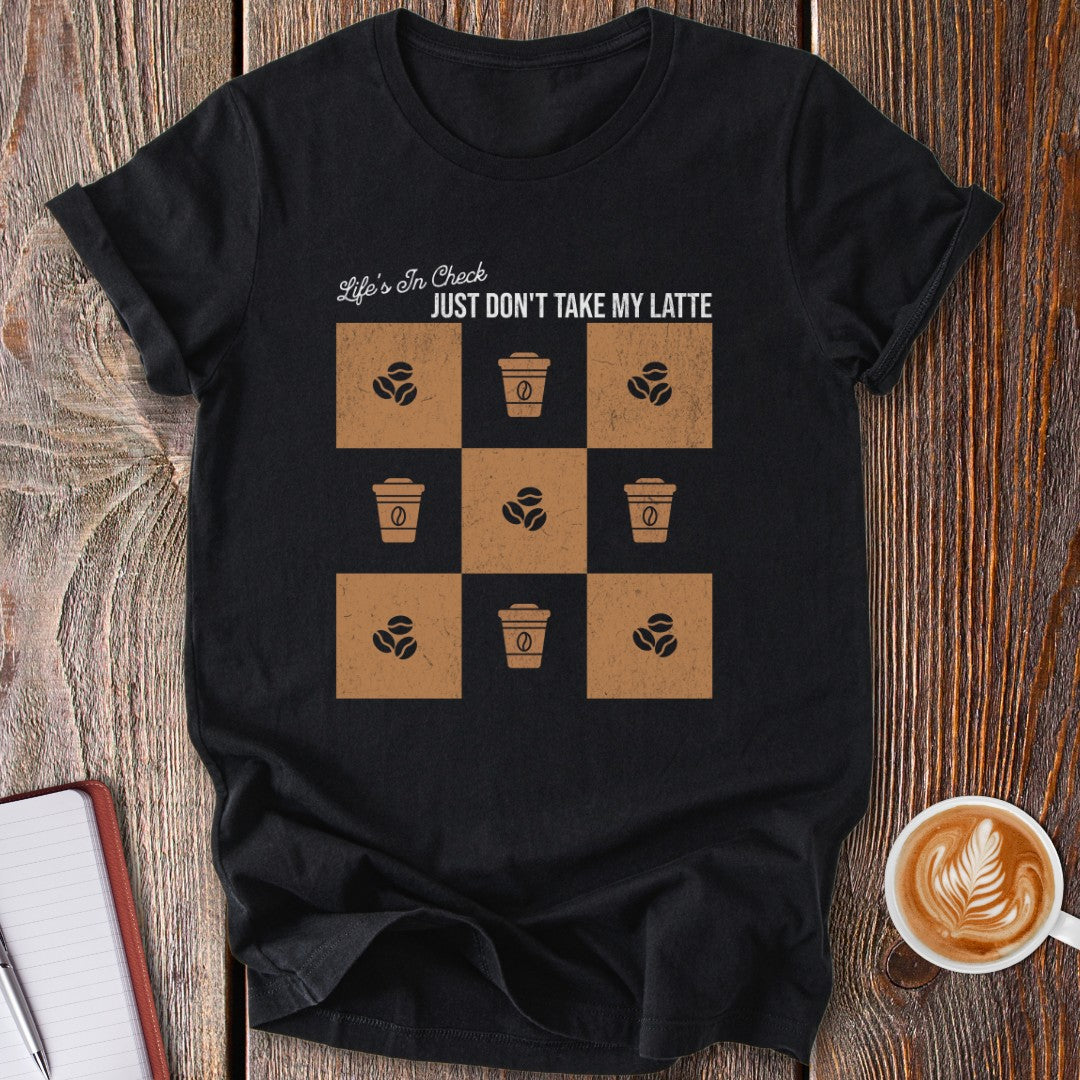 Life's In Check T-Shirt