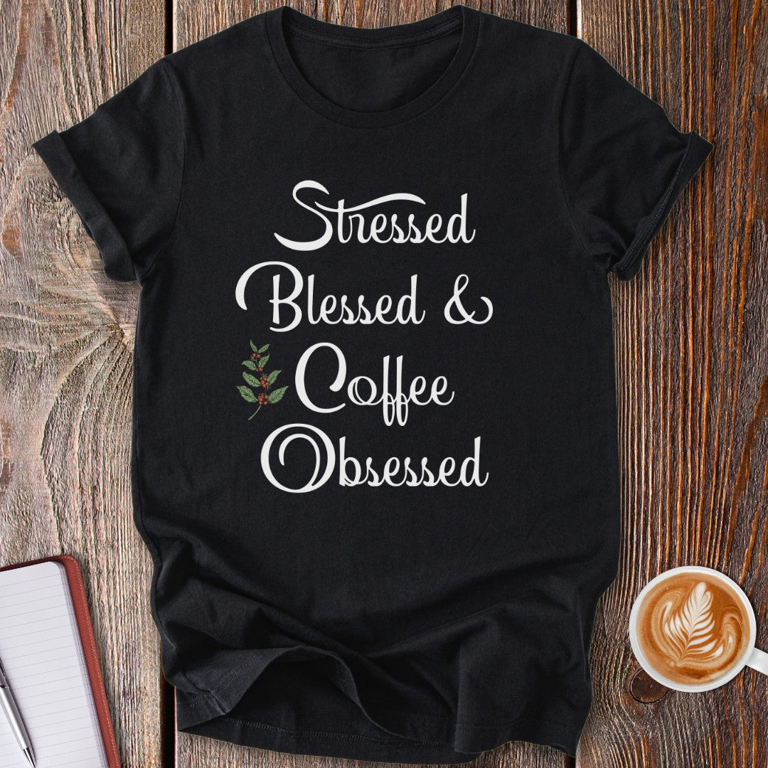 Coffee Obsessed T-Shirt