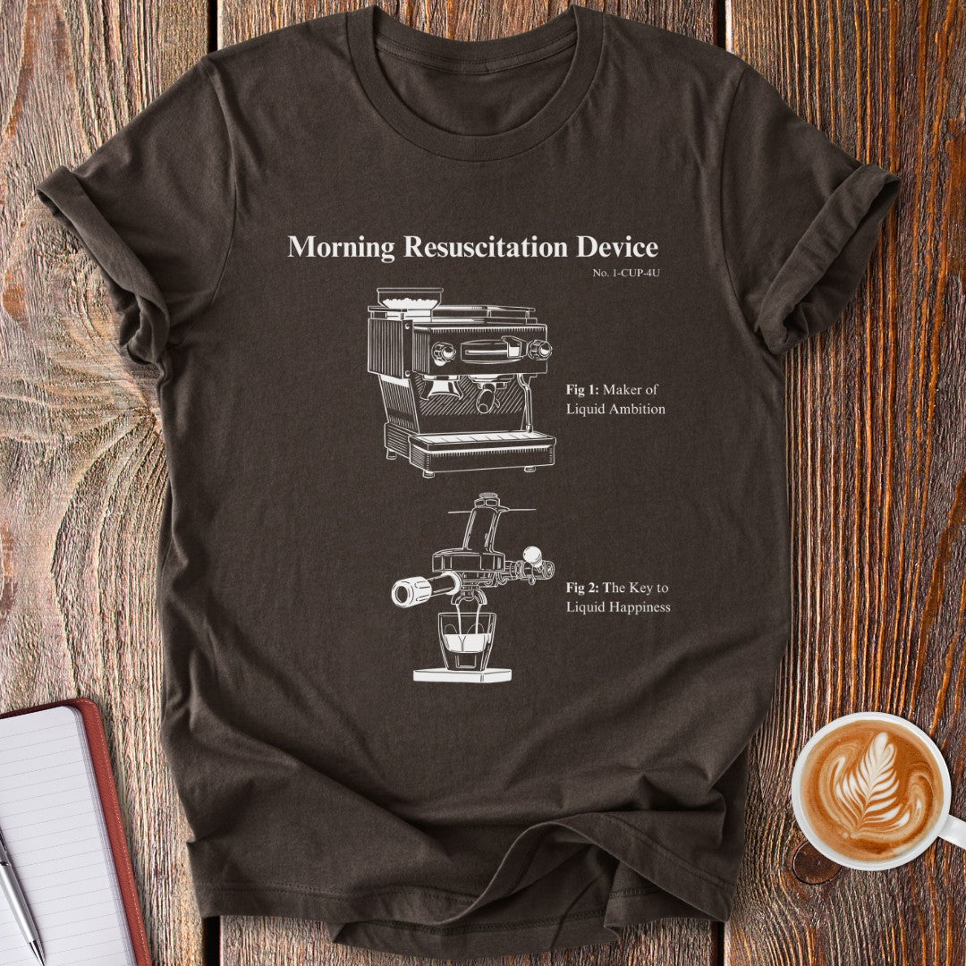 Morning Resuscitation Device T-Shirt