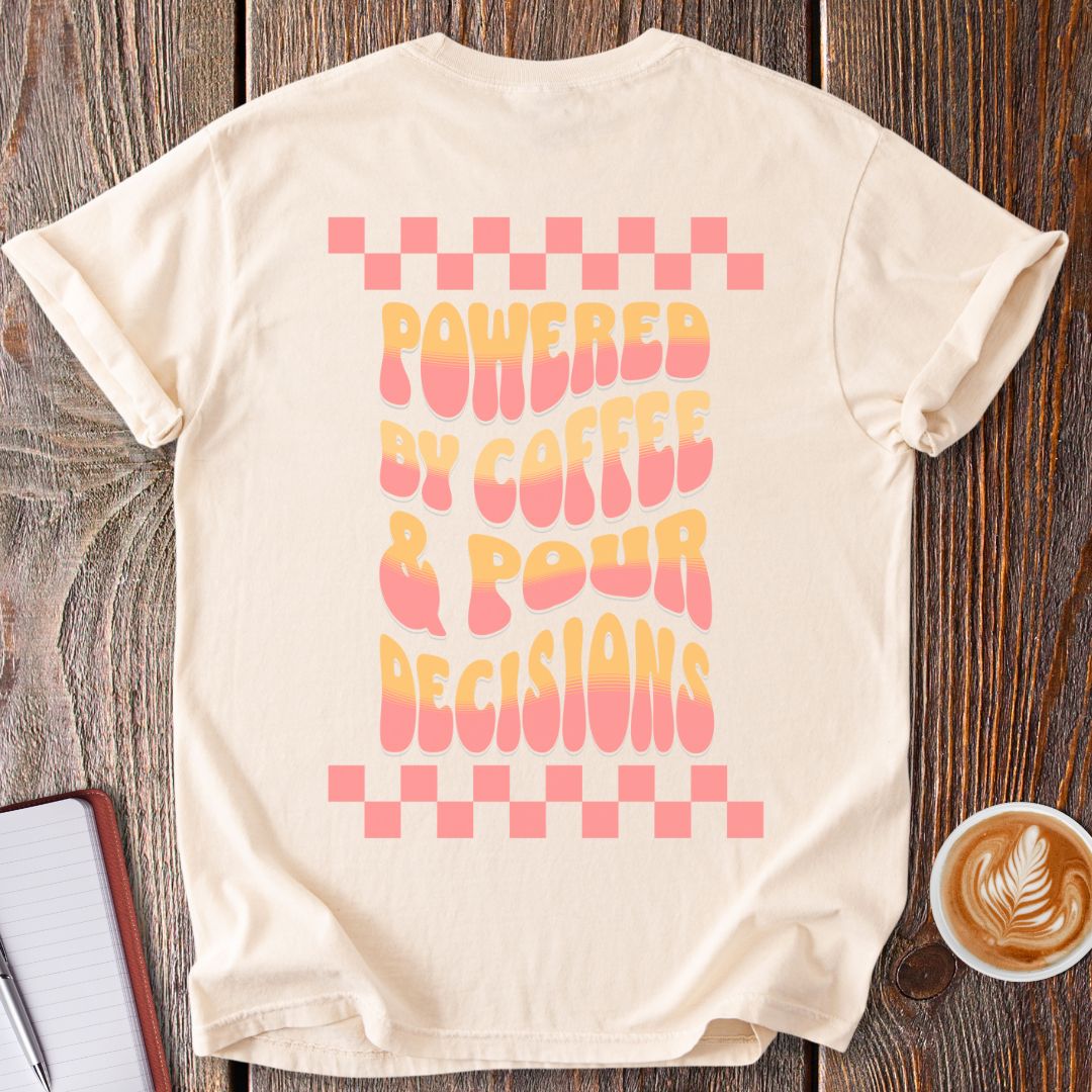 Pour Decisions Vintage T-Shirt