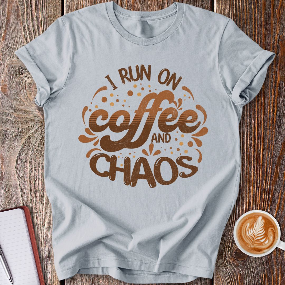 Coffee & Chaos T-Shirt