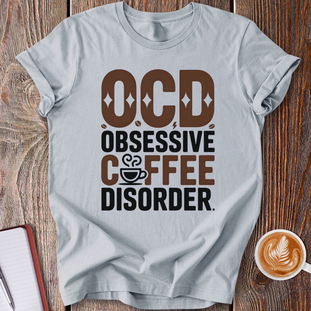 Coffee Obsessed T-Shirt