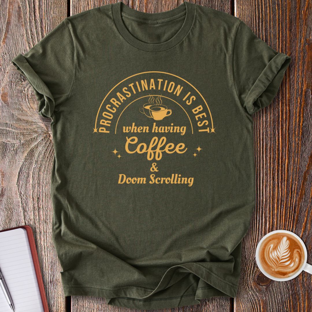 Coffee & Doom Scrolling T-Shirt