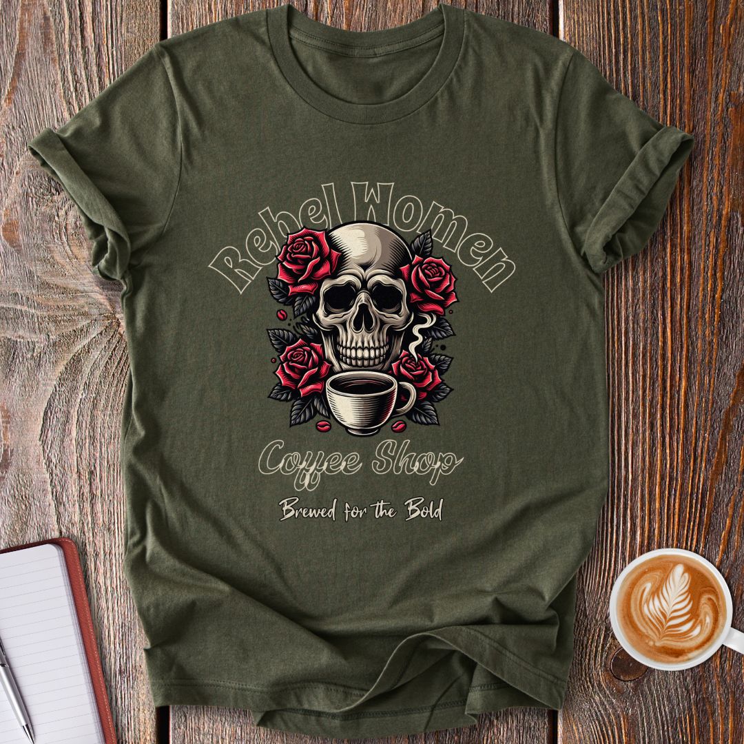 Rebel Women Coffee T-Shirt
