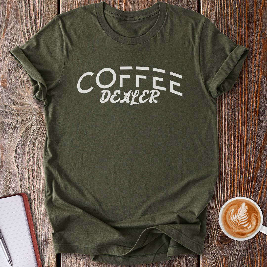 Coffee Dealer T-Shirt
