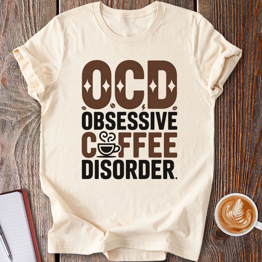 Coffee Obsessed T-Shirt