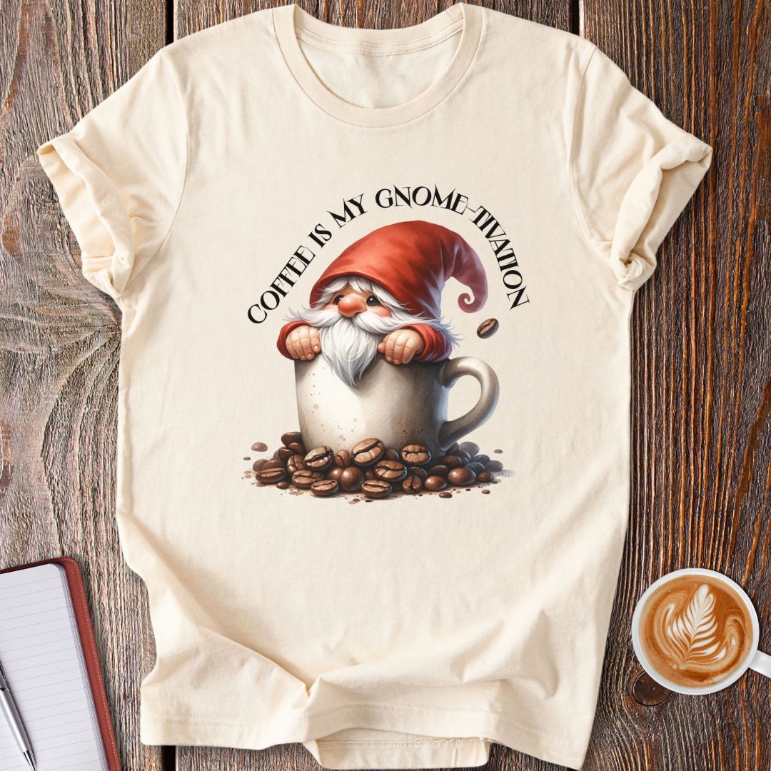 Gnome-tivation T-Shirt
