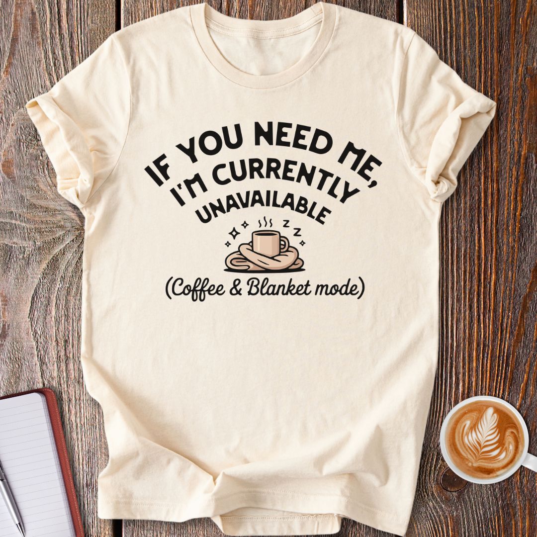 Coffee & Blanket Mode T-Shirt