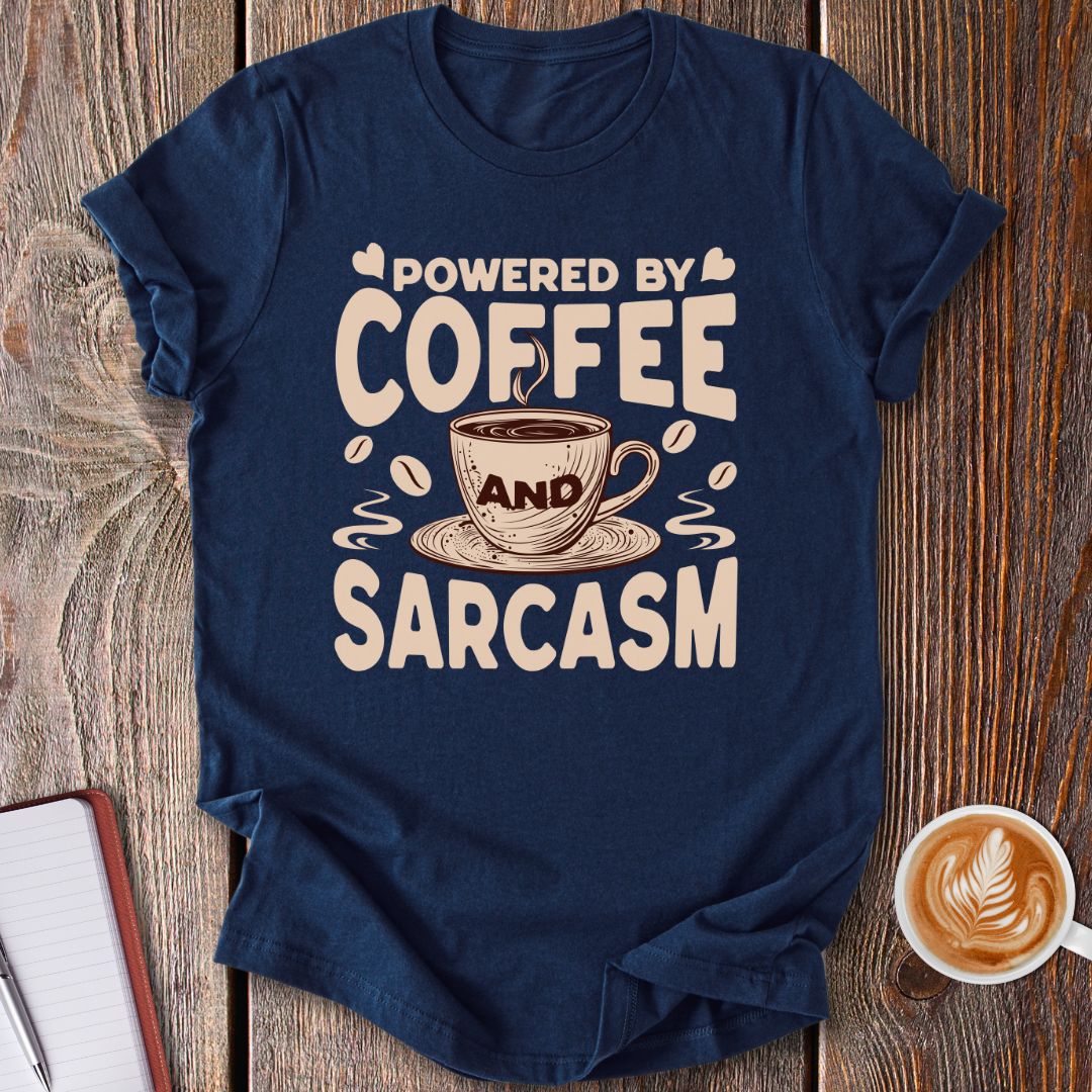 Coffee & Sarcasm T-Shirt