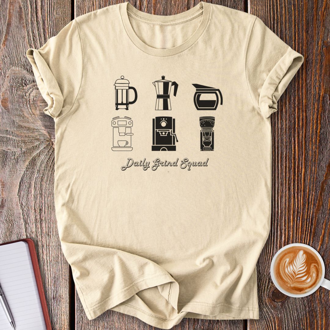Daily Grind Squad T-Shirt