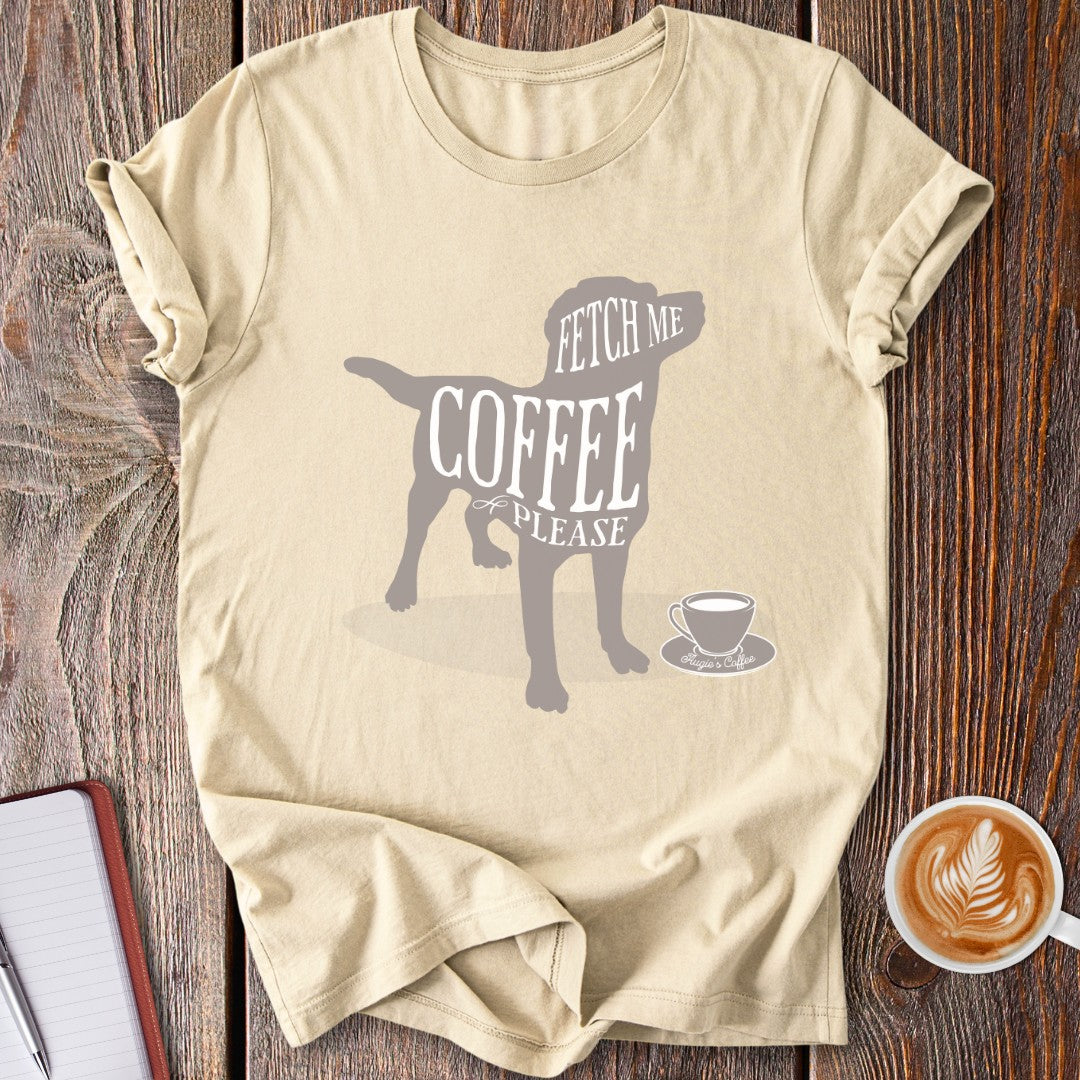 Fetch Coffee T-Shirt
