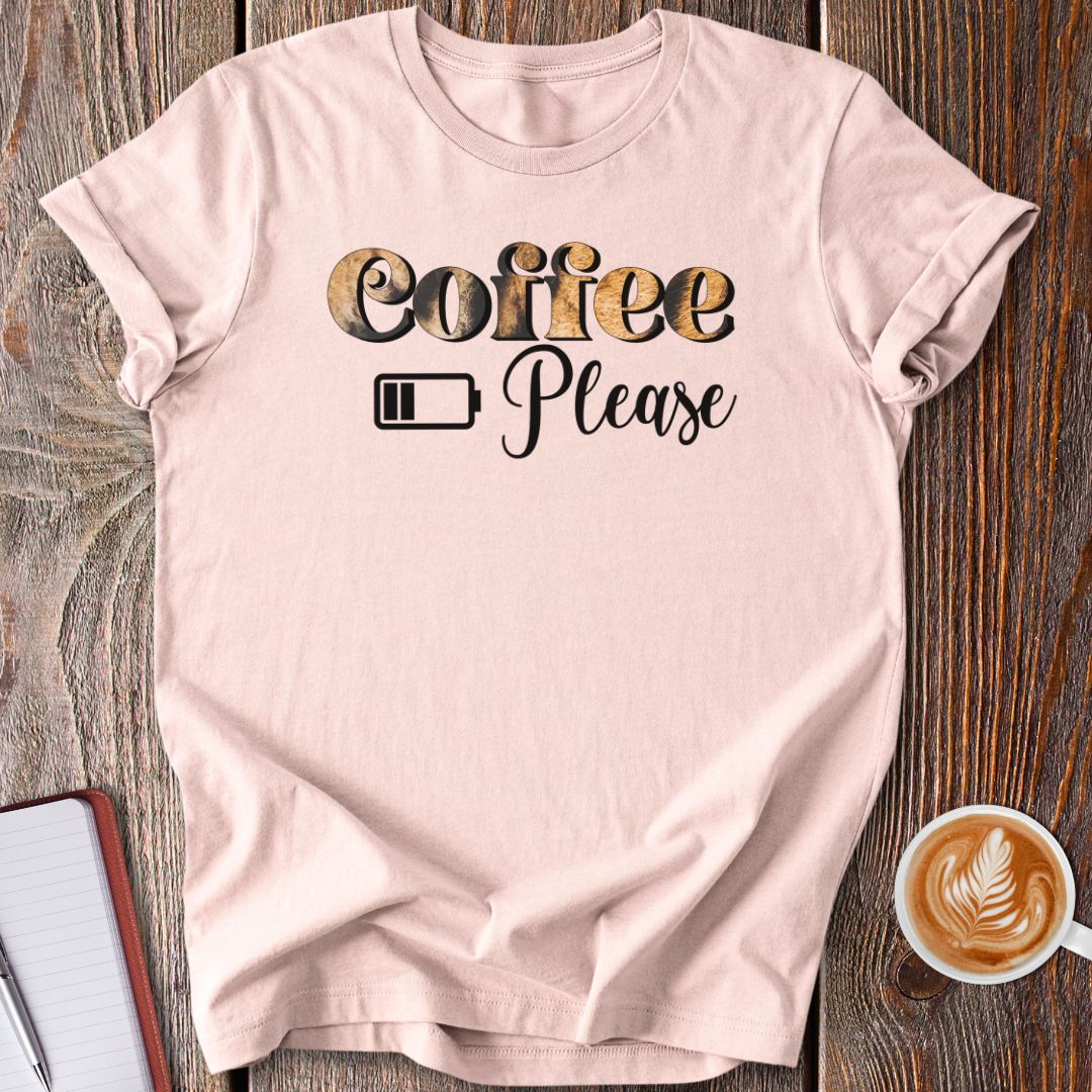 Coffee Please T-Shirt