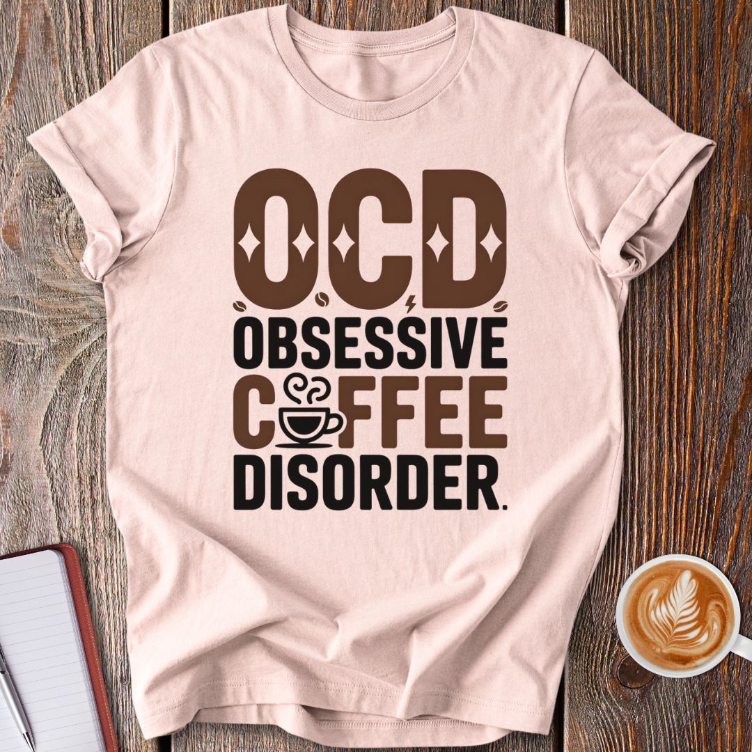Coffee Obsessed T-Shirt